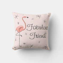 Flamingo Pink 'Fabulous Friend' werfen Kissen! Kissen