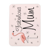 Flamingo Pink Fabulous Mum magnet flexible (Vertikal)