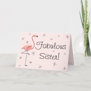 Flamingo Pink Fabulous Schwester! Karte