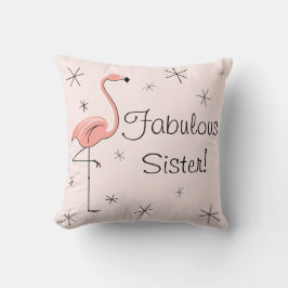 Flamingo Pink 'Fabulous Sister' Kissen werfen