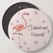 Flamingo Pink 'Fabulous Sister' Taste! Button (Vorne & Hinten)