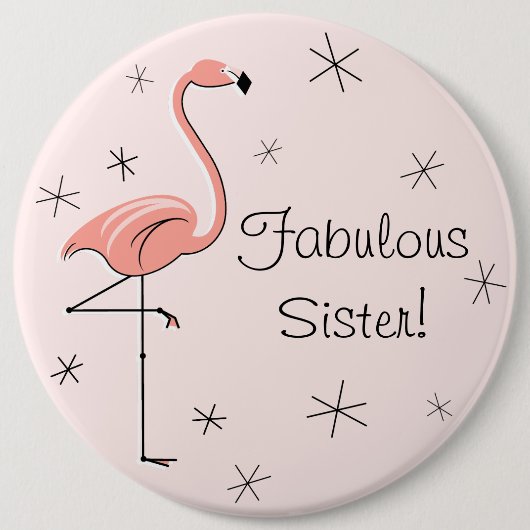 Flamingo Pink 'Fabulous Sister' Taste! Button (Vorderseite)