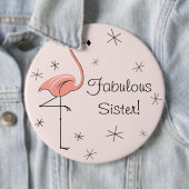 Flamingo Pink 'Fabulous Sister' Taste! Button (Beispiel)
