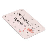 Flamingo Pink Sie sind Fabulous Magnet flexibel (Rechte Seite)
