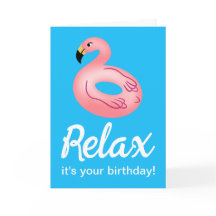 Flamingo Pool Float Relax ist Ihr Geburtstag