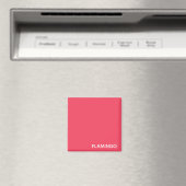 Flamingo rosa Farbname Magnet (In Situ (Geschirrspüler))