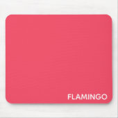 Flamingo rosa Farbname Mousepad (Vorne)