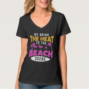 Flamingo Rosa Vogel Wir bringen die Hitze an den S T-Shirt