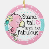 Flamingo stehen groß und fühlen Sie sich fabelhaft Keramik Ornament (Hinten)