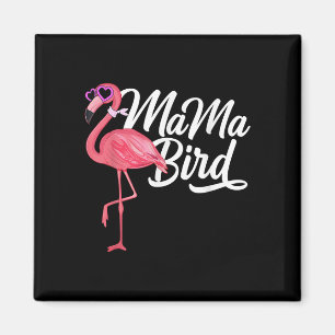 Flamingo Thema Geburtstagsgeschenk - Mama Bird Fla Magnet