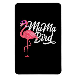 Flamingo Thema Geburtstagsgeschenk - Mama Bird Fla Magnet