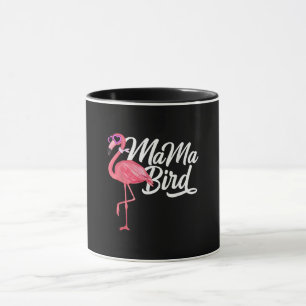 Flamingo Thema Geburtstagsgeschenk - Mama Bird Fla Tasse