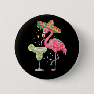 Flamingo trinkt Margarita Lustiger mexikanischer P Button