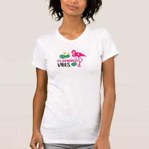 Flamingo vibes-Hemd T-Shirt