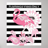 Flamingo Vibes only Black & White Strip Flamingo Poster (Vorne)