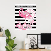 Flamingo Vibes only Black & White Strip Flamingo Poster (Heimbüro)