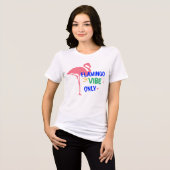 "Flamingo Vibes Only" Tri-Blend Shirt (Vorderseite voll)