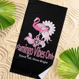 Flamingo Vibes Only Whimsical Pink Flamingo Strandtuch