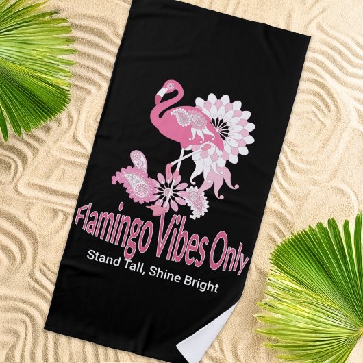 Flamingo Vibes Only Whimsical Pink Flamingo Strandtuch