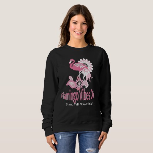 Flamingo Vibes Only Whimsical Pink Flamingo Sweatshirt (Vorne ganz)