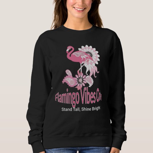 Flamingo Vibes Only Whimsical Pink Flamingo Sweatshirt (Vorderseite)