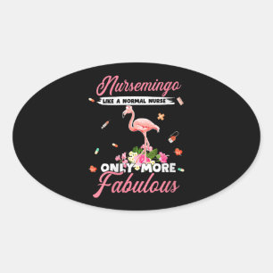 Flamingo Womens Nursemingo Like Normal Nurse Ovaler Aufkleber