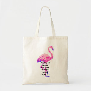 Flamingo Young at Heart Funny Sprichwort Zitat Tragetasche