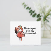 Flamingos aß meine Hausaufgaben Postkarte (Stehend Vorderseite)