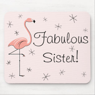 Flamingos Pink "Fabulous Sister" Mousepad