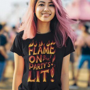 Flamme auf Bro! Party Lit T-Shirt