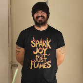 Flammenparkfreude, nicht nur Flammen T-Shirt