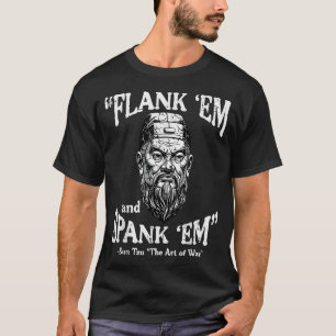 Flank Em Spank Em Sun Tzu Lustiger Spruch Meme Män T-Shirt