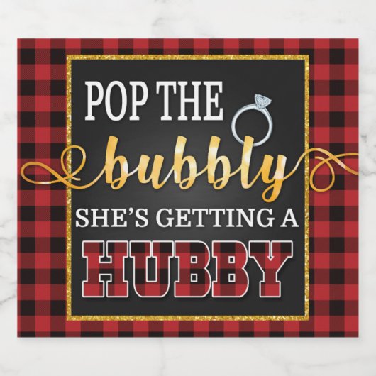 Flannel Pop the Bubbly She's Get a Hubby Schaumweinetikett (Einzelnes Label)