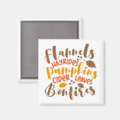 Flannels Hay Rides Pumpkins Cider Blätter Bonfire Magnet (Vorderseite/Rückseite)