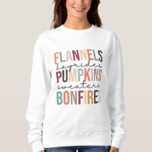 Flannels Hayrides Pumpkins Sweaters Bonfire Sweatshirt