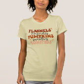 Flannels Hayrides Pumpkins Sweatins Bonfire Fall T-Shirt (Vorderseite)