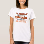 Flannels Hayrides Pumpkins Sweatins Bonfire Fall T-Shirt (Vorderseite)