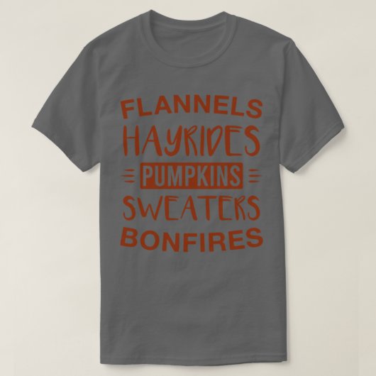 Flannels Hayrides Pumpkins Sweatins Bonfire Fall T-Shirt (Design vorne)
