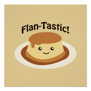 Flantastisch! Süße Flan Poster
