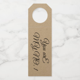 Flasche Hanger, du bist meine Nr.1 Flaschenanhänger