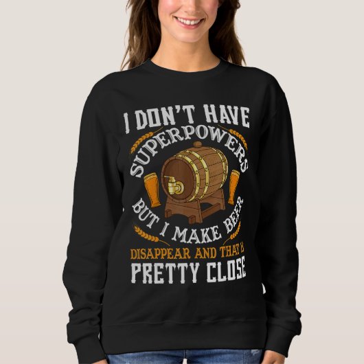 Flasche oder Floß Bier ich Funny Beer Drink Sweatshirt (Vorderseite)