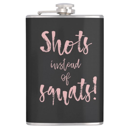 Flasche 'Shots Statt Squats' Flachmann (Vorderseite)