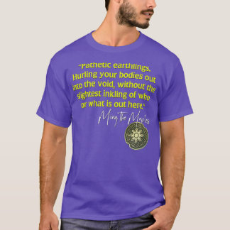 Flash Gordon Ming der Erbarmungslose Zitat T-Shirt