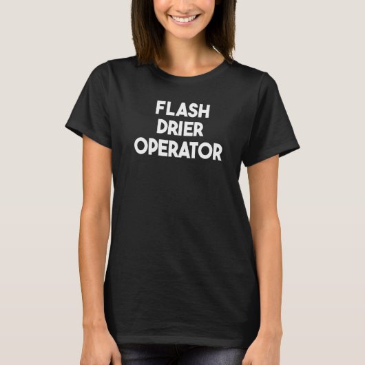 Flash-Trocknerbediener   T-Shirt (Vorderseite)