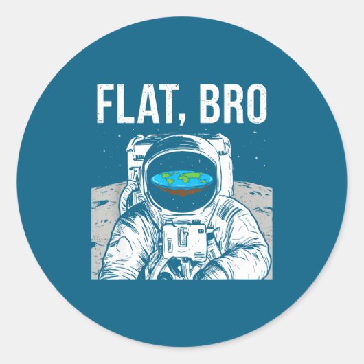 Flat Bro, Funny Flat Earth Society Astronaut In Sp Runder Aufkleber (Vorderseite)