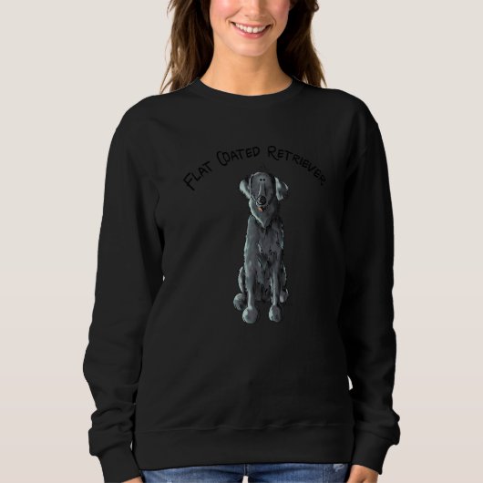 Flat Coated Retriever Dog For Dog Sweatshirt (Vorderseite)
