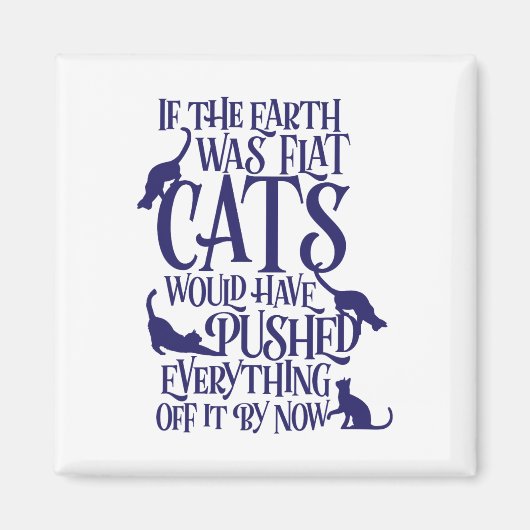 Flat Earth Cat Theory Graphic Funny Earth Day Magnet (Vorne)