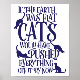 Flat Earth Cat Theory Graphic Funny Earth Day Poster