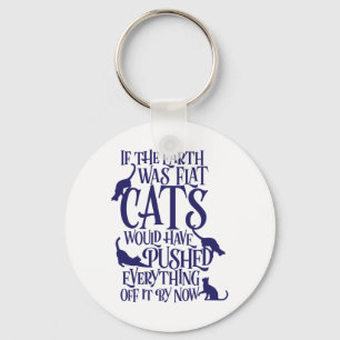 Flat Earth Cat Theory Graphic Funny Earth Day Schlüsselanhänger