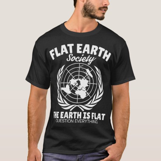 Flat Earth Gesellschaft T-Shirt (Vorderseite)